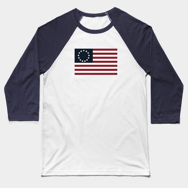 Betsy Ross Flag Baseball T-Shirt by stayfrostybro